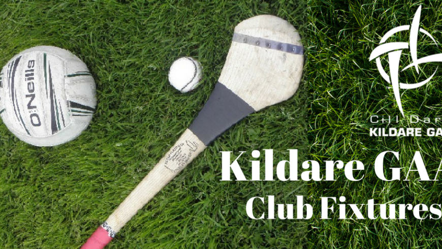 Kildare GAA Club Fixtures Thursday 13th June – Wednesday 19th June