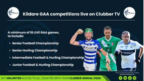 Kildare GAA and Clubber TV are thrilled to announce an exciting partnership for the Kildare GAA Club Championships 2024.