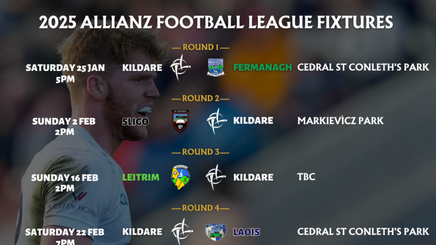 Kildare GAA Allianz League Senior Football Fixtures 2025